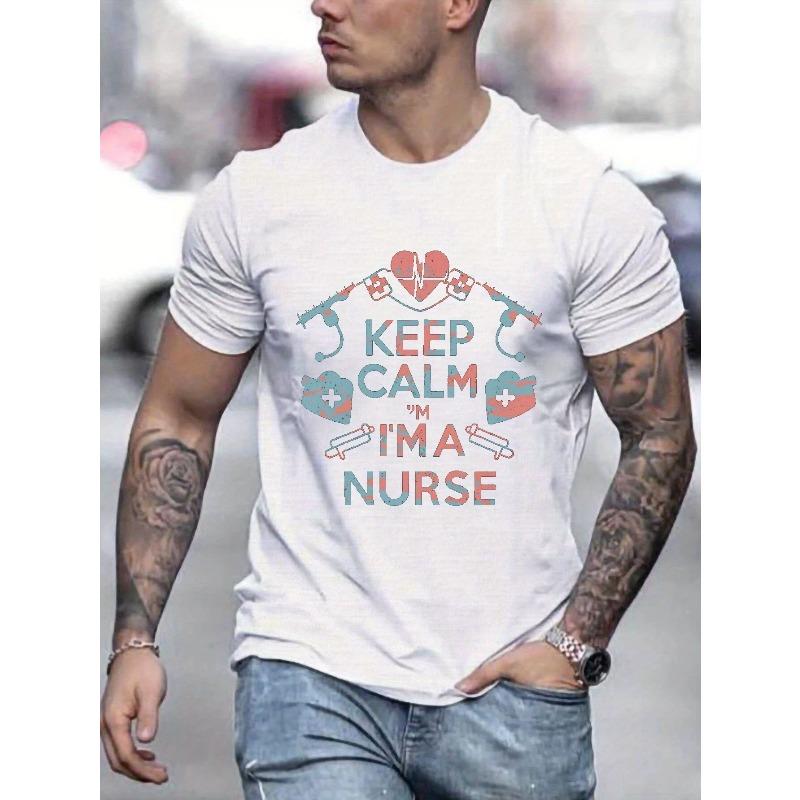 

European Size Keep Calm I m A Nurse Men s T-Shirt - Casual cotton Crew Neck Tee with Geometric Print, Machine Washable - Perfect for All Seasons S белый