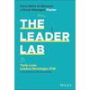 The Leader Lab: Core Skills To Become a Great Manager, Faster