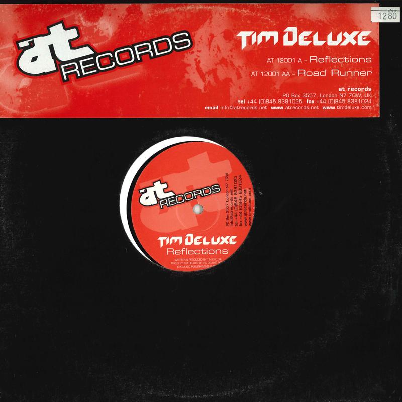 

12inch Record TIM DELUXE - Reflections / Road Runner AT12001 AT 2005 UK Dance & Electronica Used
