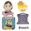 European And American Cartoon Kingsberg Dissent Judge Ruth Bader Ginsburg Brooch Pin