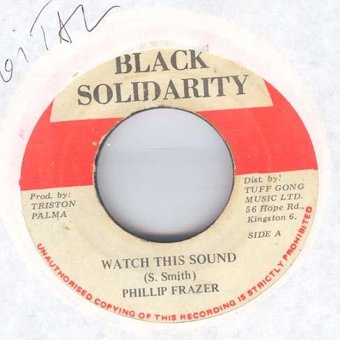 

7inch Record PHILLIP FRASER Watch This Sound NONE Black Solidarit Jamaica Reggae Ska Dub Used