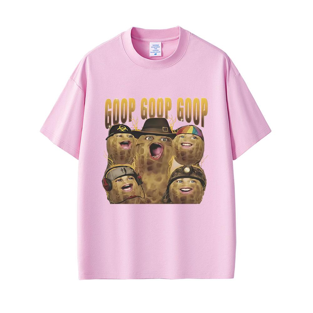The Burnt Peanut Goop Goop Goop Funny Meme Graphic Tshirt Unisex Women Fashion Humor Pure Cotton T Shirt Male Oversized Streetwear