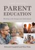 The Parent Education : Working with Groups and Individuals Book