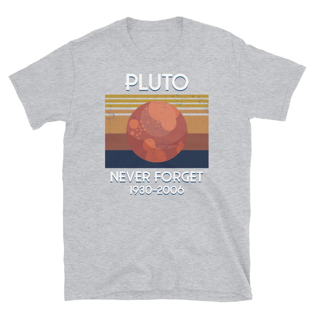 Retro Weltraum Kuipergürtel Pluto Nie Vergessen Kurzarm Unisex T-Shirt