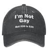 Gay But $20 Is $20 Denim Baseball Cap Fun Quotation Outdoor Use Sports Trucker Hat Summer Men Adult Casual Baseball Caps I Am Not