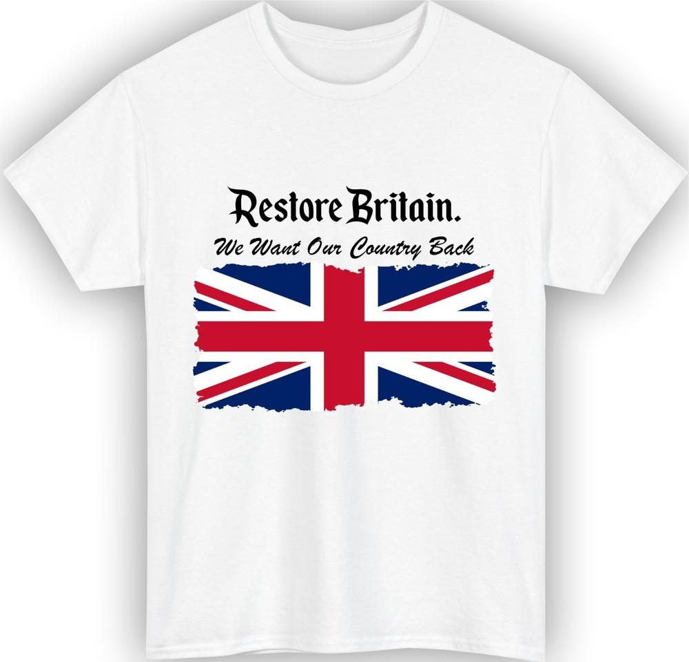 Restore Britain Union Jack Tshirt We Want Our Country Back Patriotic Gift Top
