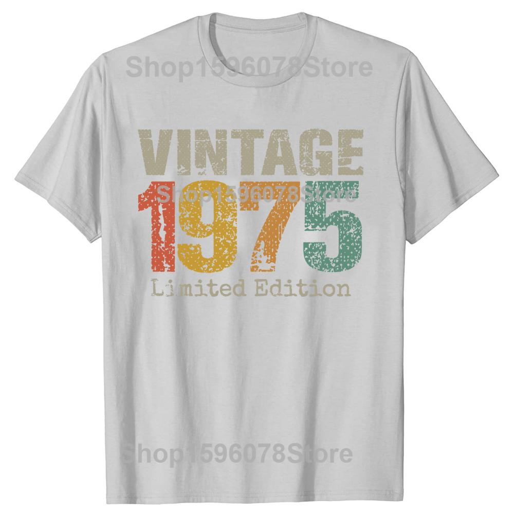 Funny 50 Year Old Vintage 1975 Limited Edition T Shirts Summer Streetwear Short Sleeve 50th Birthday Gifts T-shirt Mens Clothing