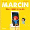 Marcin. Screen Time