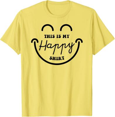 This Is My Happy Shirt Funny Cute Face With A Smile T-Shirt