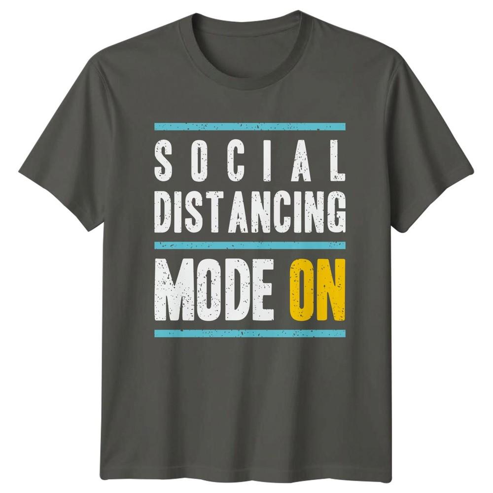 Social Distancing Mode On TShirt Introvert Personal Space Humor Birthday S