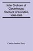 Libro John Graham Of Claverhouse Viscount Of Dundee 1648 1689 by Charles Sanford Terry - Paperback