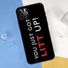 You just got LITT UP! Phone Case For iPhone 16 Pro Max 16e 12 13 Mini 11 14 15 Pro Max XR 15 16 Plus Cover Shell