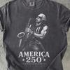 Comfort Colors America 250 Shirt, George Washington Saxophone Tee, Funny Merica Patriotic 250th Anniversary Shirt
