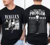 Still the Problem Tour 2026 Shirt, Country Music Tee