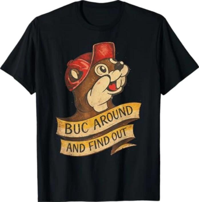 Buc Around And Find Out Vintage Funny TShirt S