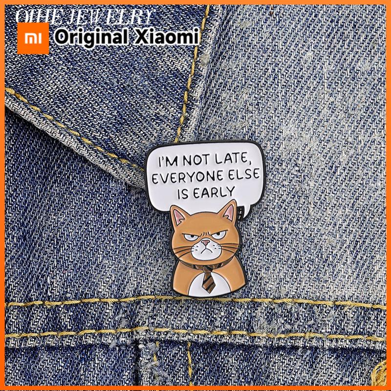Xiaomi I'm Not Late Everyone Else Is Early Enamel Pin Funny Humor Office Work Cat In Tie Alloy Brooch Bag Hat Lapel Badge Jewelry Gifts