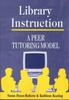The Library Instruction : A Peer Tutoring Model Book