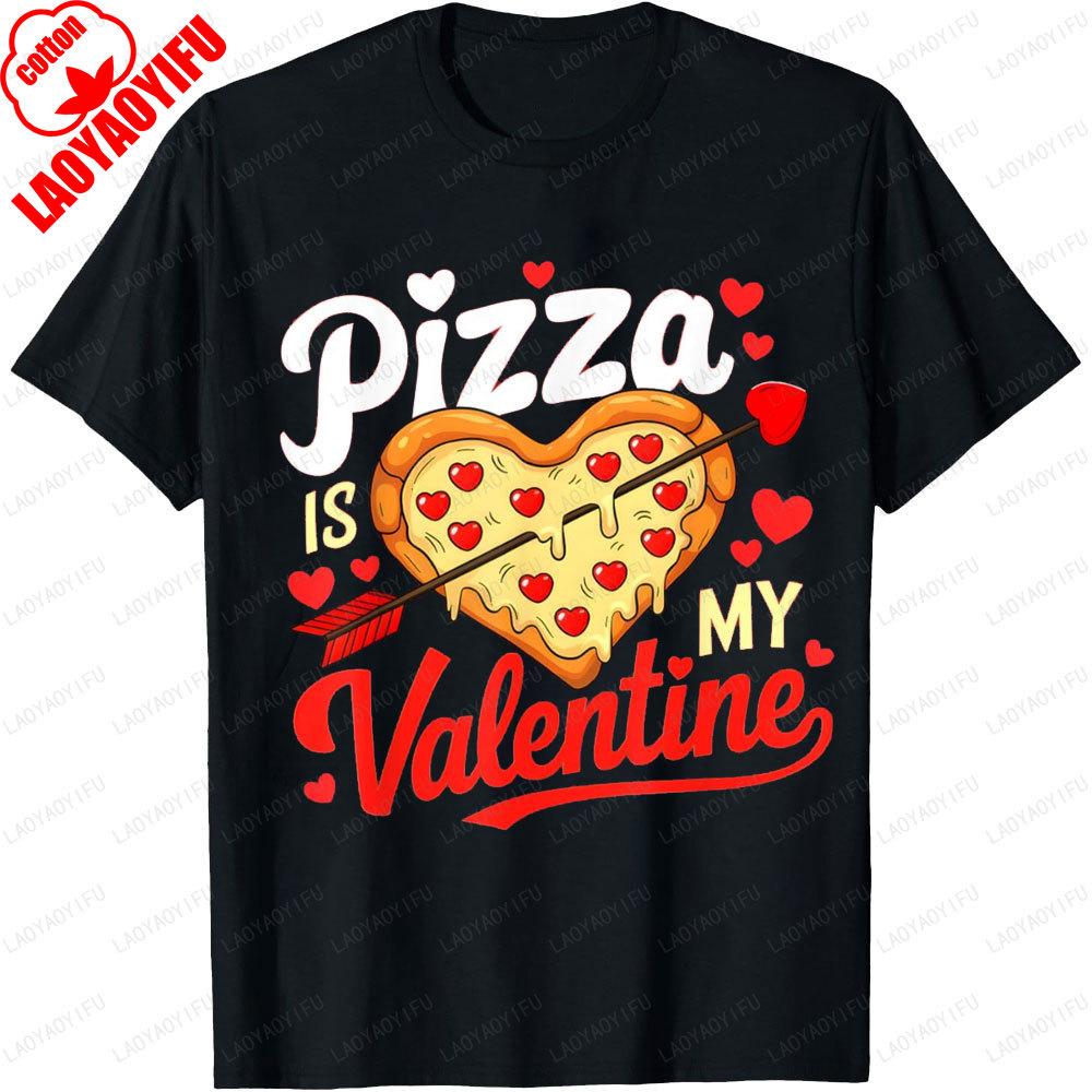 Pizza Is My Valentine Funny Valentines Day Printed TShirt Tops Cute Heart Shape Pizza Party Gift Unisex Unisex Clothes T Shirts S