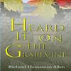 Heard It On the Grapevine by Richard Hernaman Allen Paperback Book 9781326598099