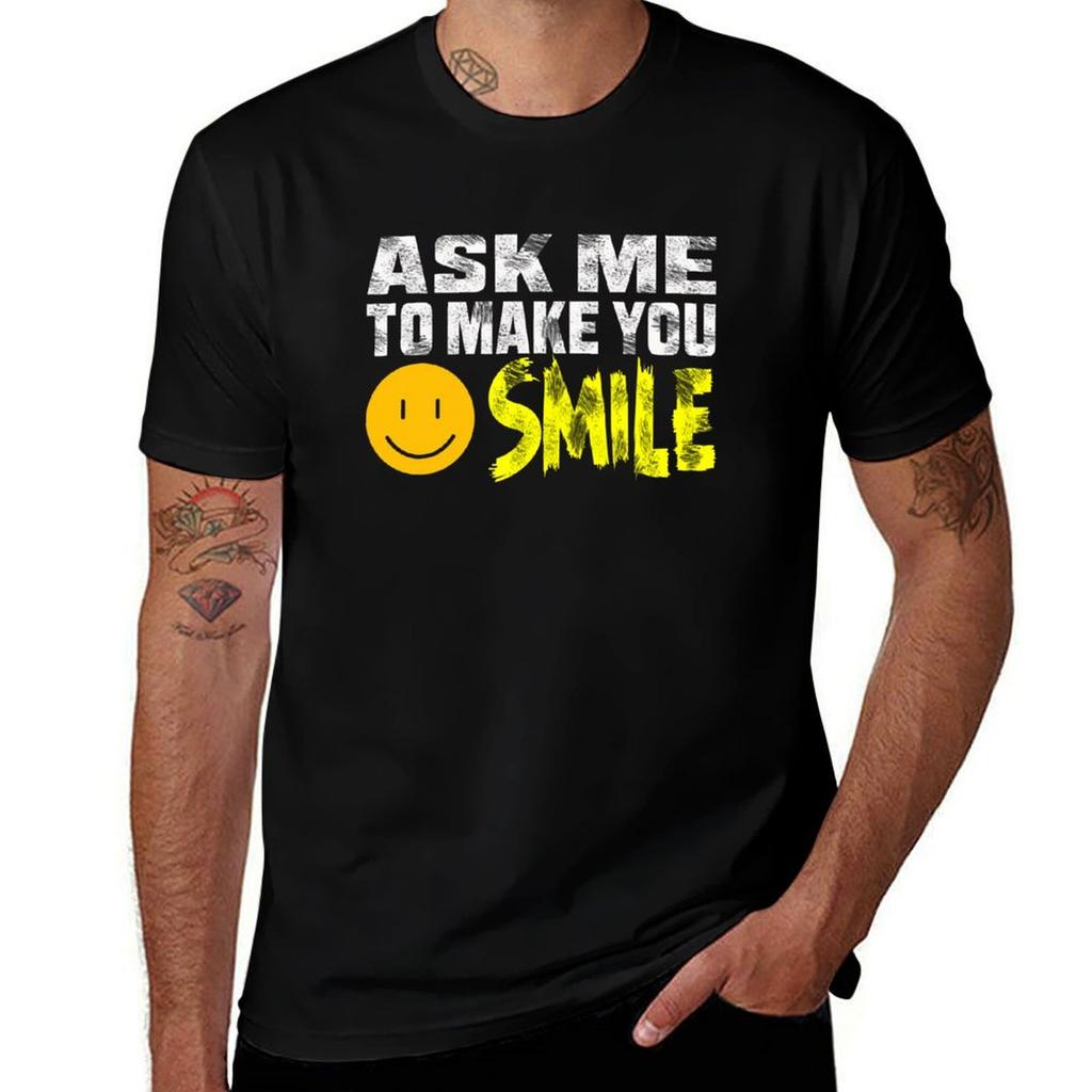 Ask me to make you smile T-Shirt Holiday Casual Short Sleeve Top