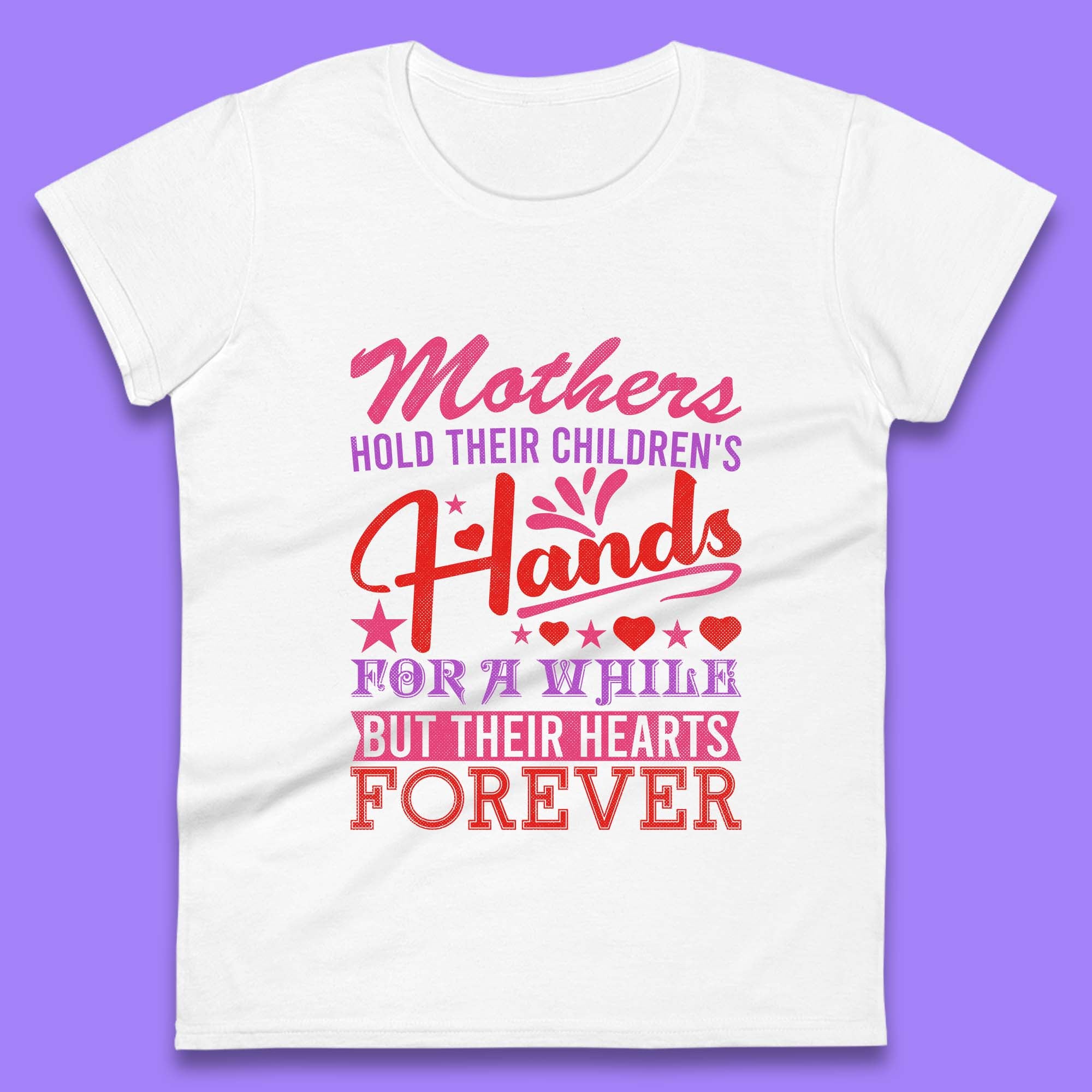Mother s Hold Their Children s Hands Womens T-Shirt Mens Tops Tees Unisex 4XL