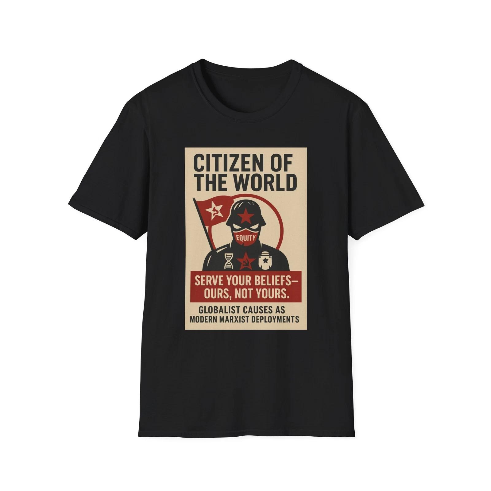 Citizen of The World Shirt, Anti-Marxist American Pride Tee, Patriotic Tee XL