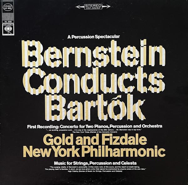 

LP Record BERNSTEIN BARTOK GOLD FIZDALE Bernstein Conducts Bartok A Percus MS6956 COLUMBIA MASTE 1967 US Classical Used