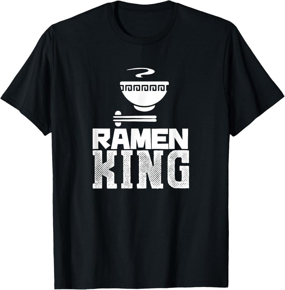 Men 's Ramen King Shirt Featuring Tasty Japanese Noodle Bowl Gift Unisex T-Shirt