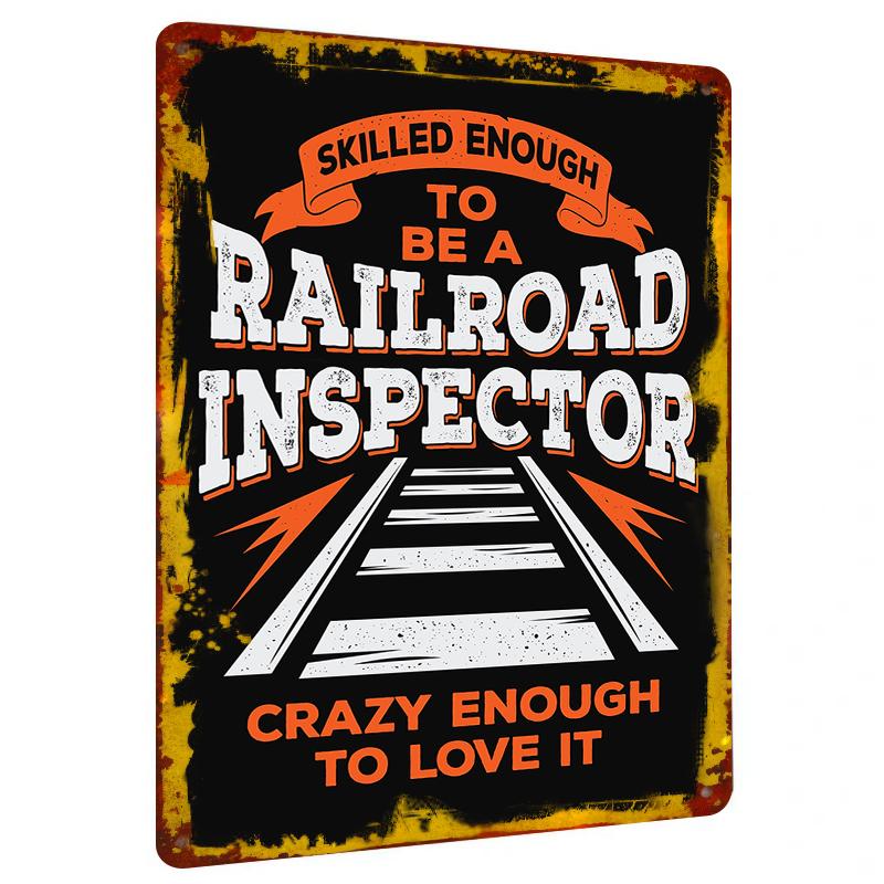 Qualifiziert genug, um Eisenbahninspektor zu sein Vintage Metallschild Industrielle Wohnkultur