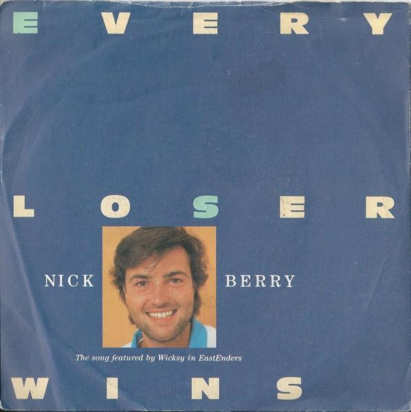 

7inch Record NICK BERRY - Every Loser Wins RESL204 BBC Records And 1986 UK Pop Used