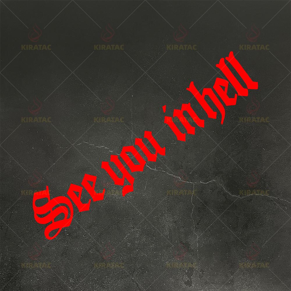 See You in Hell Motorradaufkleber, Kratzfest Wasserdicht Vinyl Aufkleber, Außen Styling Zubehör für Auto Karosserie Helm Tank