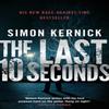 The Last 10 Seconds by Simon Kernick Paperback Book 9780552158817