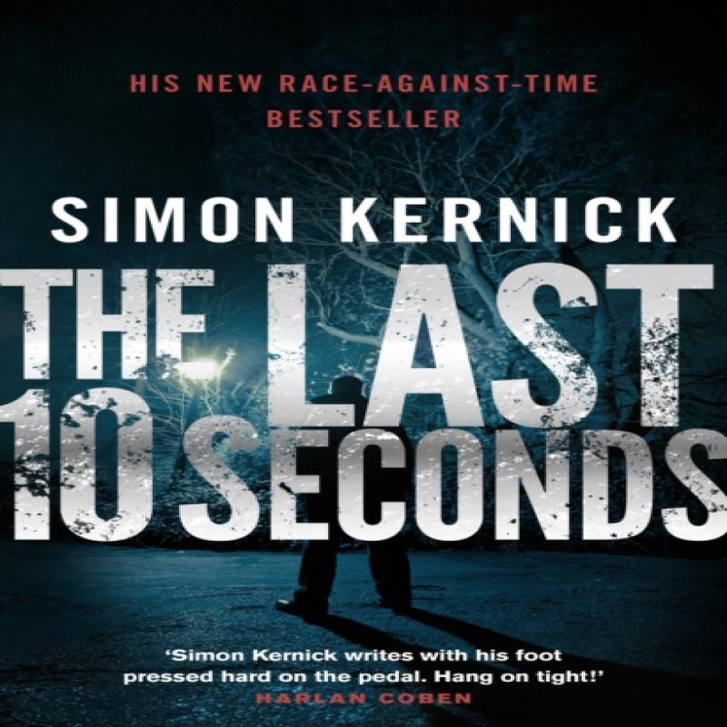 The Last 10 Seconds by Simon Kernick Paperback Book 9780552158817