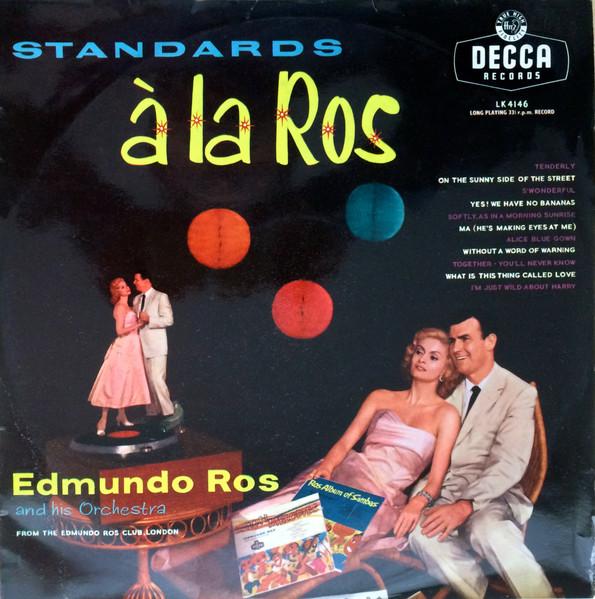 

LP Record EDMUNDO ROS & HIS ORCHESTRA - Standards À La Ros LK4146 Decca 1957 UK Jazz Used