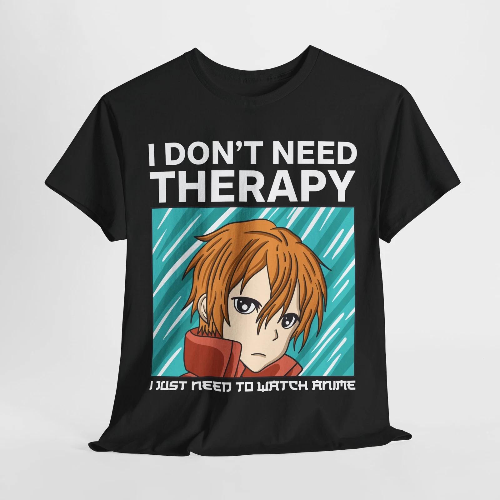 I Dont Need Therapy T-Shirt | Japanese Luck Charm | Fortune & Perseverance Shirt XL