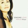CD NABUKO KIRYU  SINGING LOVE WNCJ2119  2002 Japan ObiJazz Used
