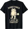 Sometimes I Just Funny Fartin' Frog Meme Funny Adult Humor Graphic T-shirt Short Sleeve T-shirts for Summer Unisex All-Season