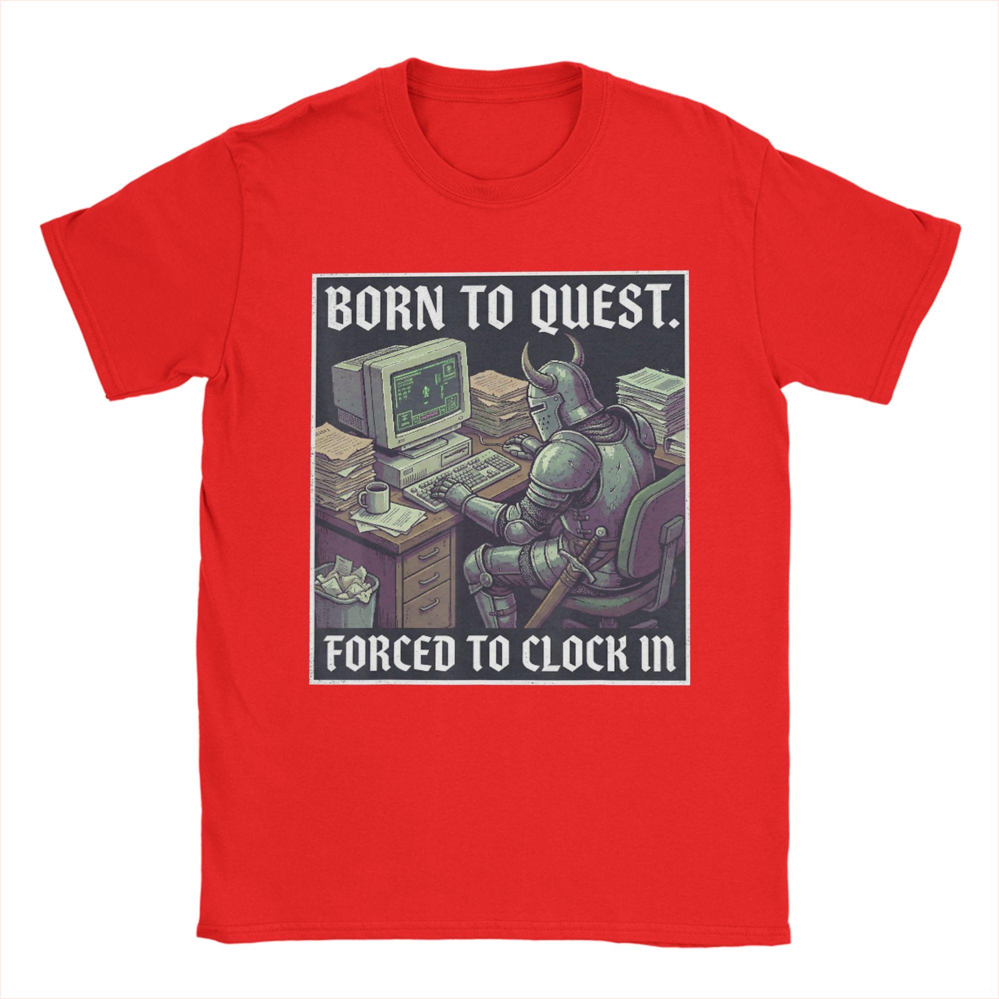 

Novelty Born to Quest Forced to Clock TShirts for Men Crew Neck Cotton T Shirt Short Sleeve Tee Shirt Summer Clothes S