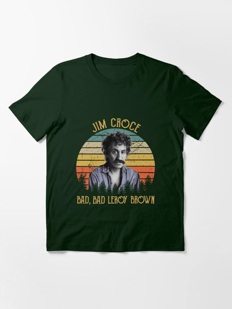 Jim Croce Jim Croce Caricature – Bad, Bad Leroy Brown Essential Unisex T-Shirt