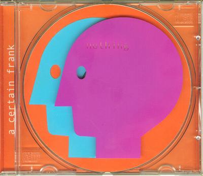 CD CERTAIN FRANK - Nothing 037812 Ata Tak 2001 Germany Dance & Electronica Used
