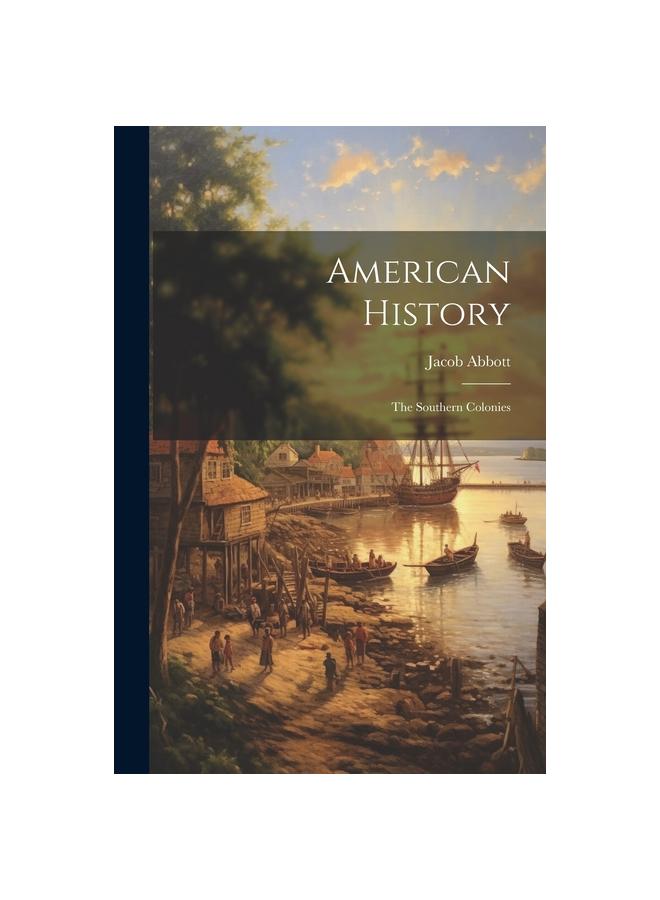 American History: The Southern Colonies
