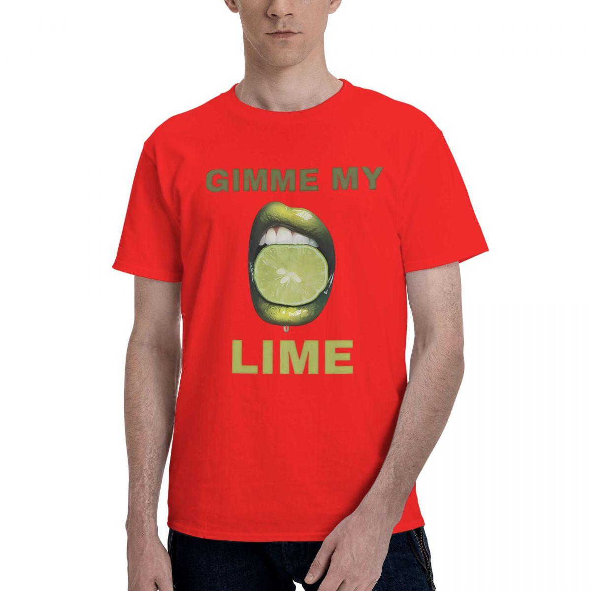 Gimme My Lime 100 Cotton Casual Breathable Confortable Men Top Mens Designer Clothes Funny Gifts S