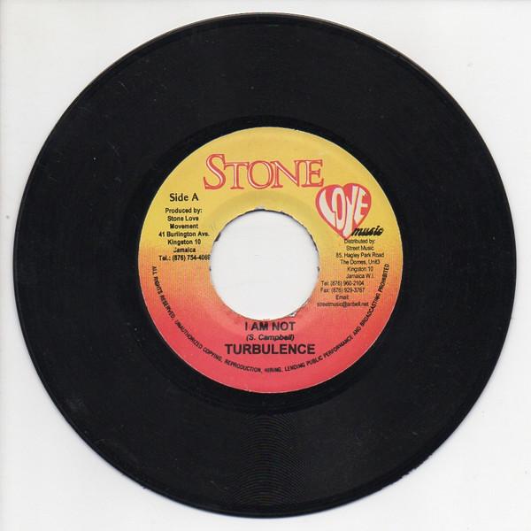 7inch Record TURBULENCE - I Am Not NONE Stone Love Musi Jamaica Reggae, Ska & Dub Used
