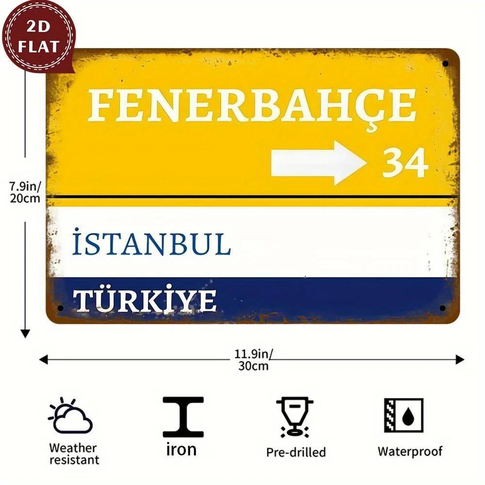 

Vintage Metal Wall Art Sign Istanbul Fenerbahçe Directional Plaque with Turkish Design Waterproof Dustproof Iron Retro Dec 20x30cm（7.8x11.8inch）