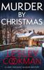 Kniha Murder by Christmas : A Libby Sarjeant Murder Mystery