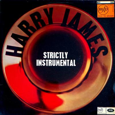 LP Record HARRY JAMES & HIS ORCHESTRA - Strictly Instrumental MFP1037 Music For Pleas 1965 UK Jazz Used