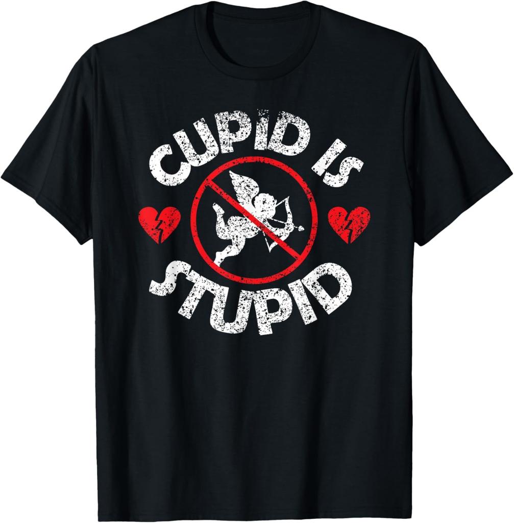 Cupid Is Stupid Humor Valentine Anti Valentines Sarcastic T-Shirt