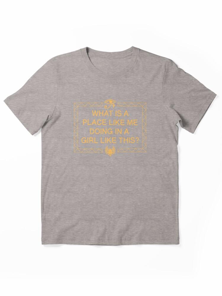 The Mummy The Mummy - Girl Like This Essential Unisex T-Shirt