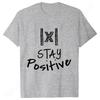 S5XL Best Funny Math Teacher Joke Fun Stay Positive TShirt Unisex Shirts For Men Fashion Clothing Streetwear Graphic T Shirts