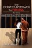 The The Correct Approach To Fitness Book